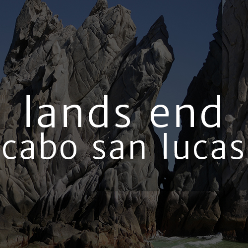 Lands End Cabo San Lucas Photography